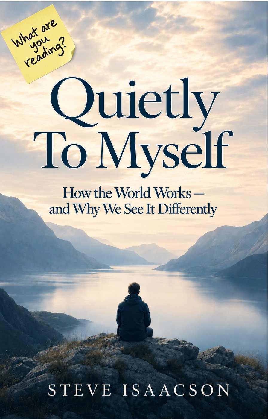 Front cover of Quietly To Myself by Steve Isaacson